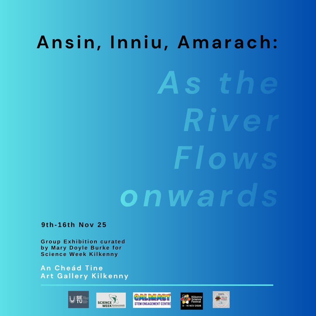 Ansin, Inniu, Amarach: As the River Flows onwards