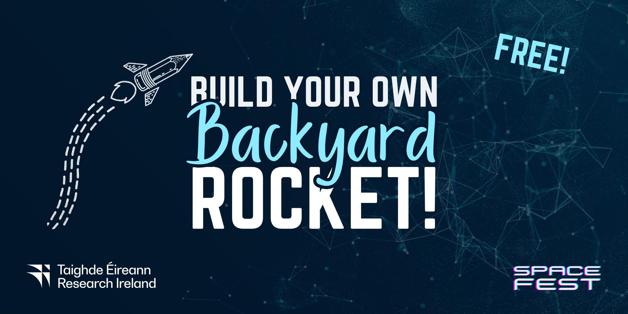 Build a Rocket in Your Own Back Garden!