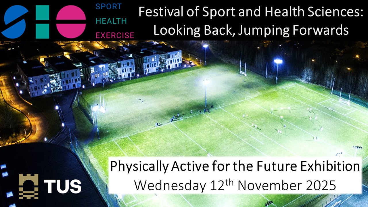 Physically Active for the Future Exhibition – Festival of Sport and Health Sciences: Looking Back, Jumping Forwards
